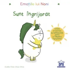 Coperta cărții Emotiile lui Noni. Sunt ingrijorat