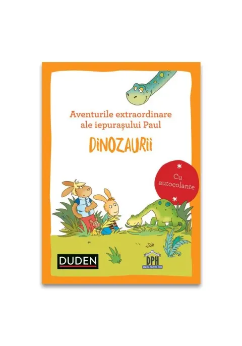 Coperta cărții Aventurile extraordinare ale iepurasului Paul: Dinozaurii