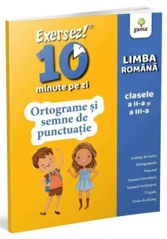 Coperta cărții Ortograme si semne de punctuatie • clasele II-III