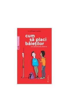 Coperta cărții Cum sa placi baietilor