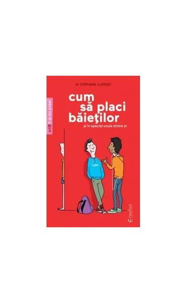 Coperta cărții Cum sa placi baietilor