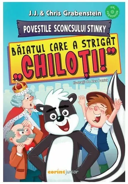 Coperta cărții Poveștile Sconcsului Stinky. Băiatul care a strigat „chiloți!”