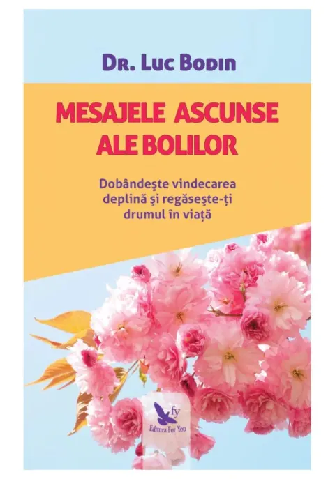Coperta cărții Mesajele ascunse ale bolilor