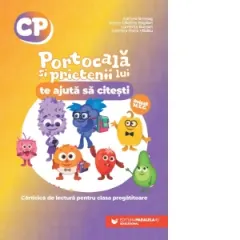 Coperta cărții Portocala si prietenii lui te ajuta sa citesti. Carticica de lectura pentru clasa pregatitoare