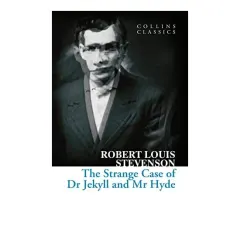 Coperta cărții The Strange Case of Dr Jekyll and Mr Hyde Collins Classics