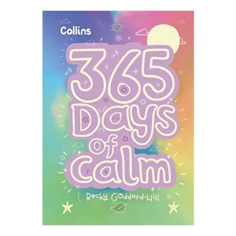 Coperta cărții 365 Days of Calm: Quotes, Affirmations and Activities to Help Children Relax Every Day