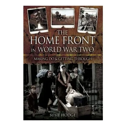 Coperta cărții The Home Front in World War Two