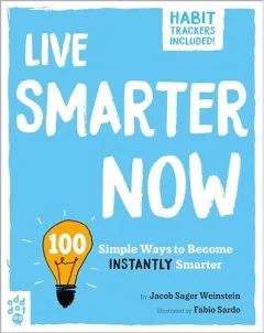 Coperta cărții Live Smarter Now