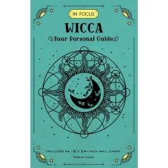 Coperta cărții In Focus Wicca: Your Personal Guide
