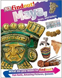 Coperta cărții DKfindout! Maya, Incas, and Aztecs