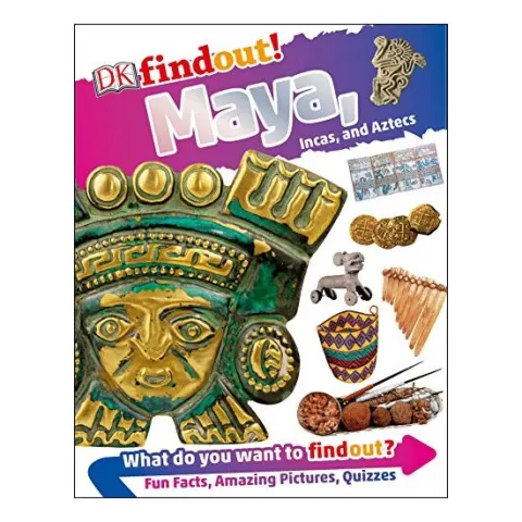 Coperta cărții DKfindout! Maya, Incas, and Aztecs