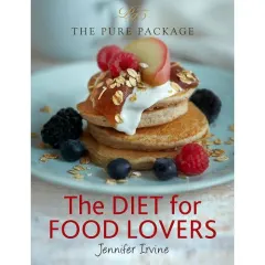 Coperta cărții The Pure Package: The Diet for Food Lovers