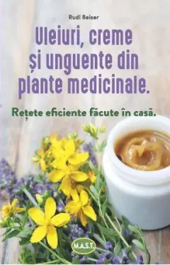 Coperta cărții Uleiuri, creme si unguente din plante medicinale
