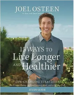 Coperta cărții 15 Ways to Live Longer and Healthier Study Guide