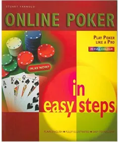 Coperta cărții Online Poker in Easy Steps, Stuart Yarnold