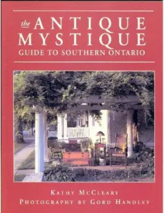 Coperta cărții The Antique Mystique Guide to Southern Ontario