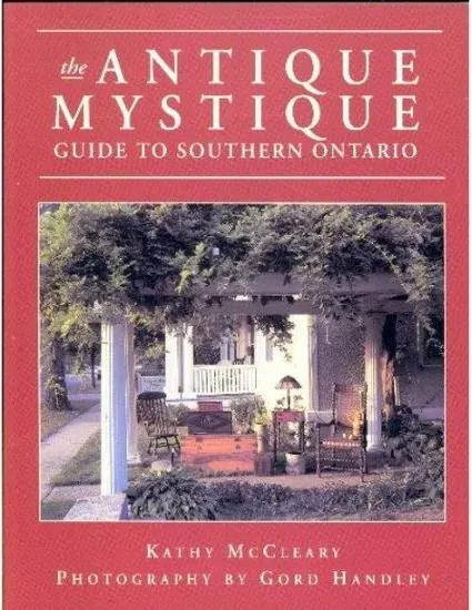 Coperta cărții The Antique Mystique Guide to Southern Ontario