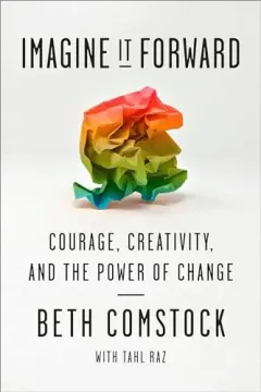 Coperta cărții Imagine it forward, Beth Comstock