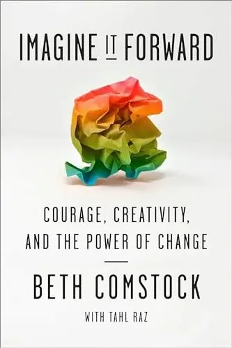 Coperta cărții Imagine it forward, Beth Comstock