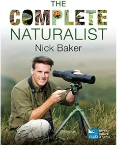 Coperta cărții THE COMPLETE NATURALIST , Nick Baker