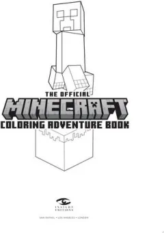 Coperta cărții The Official Minecraft Coloring Adventures Book: Create, Explore, Color! For Young Artists and Kids 5-10