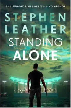 Coperta cărții Standing Alone, Stephen Leather