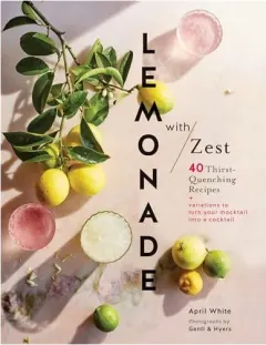 Coperta cărții Lemonade with zest, April White