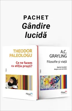 Coperta cărții Pachet Gândire lucidă. Ce ne facem cu atîția proști?/Filosofie și viață - Theodor Paleologu
