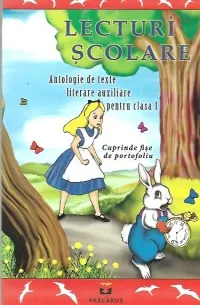 Coperta cărții Lecturi scolare - Antologie de texte literare auxiliare pentru clasa I