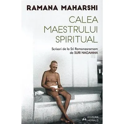 Coperta cărții Calea Maestrului Spiritual - Scrisori de la Sri Ramanasramam