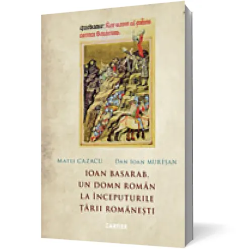 Coperta cărții Ioan Basarab, un domn român la începuturile Țării Românești