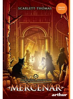 Coperta cărții Mercenar (seria Cutremurul Mondial, vol. 3)