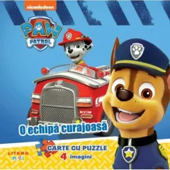 Coperta cărții Patrula Catelusilor. O echipa curajoasa. Carte cu puzzle