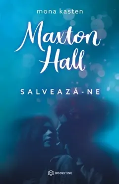 Coperta cărții Maxton Hall. Salveaza-ne