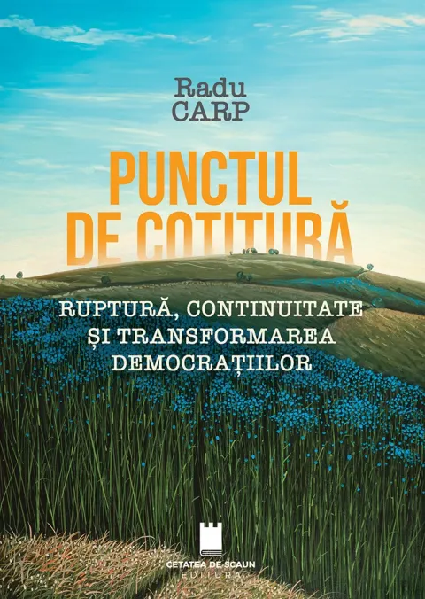 Coperta cărții Punctul de cotitură. Ruptură, continuitate și transformarea democrațiilor
