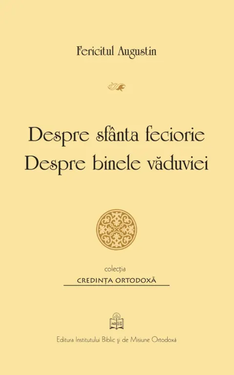 Coperta cărții Despre sfanta feciorie. Despre binele vaduviei