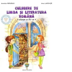 Coperta cărții Culegere de limba si literatura romana pentru clasa a IV-a