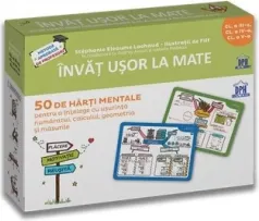 Coperta cărții Invat usor la Mate - 50 de harti mentale pentru a intelege cu usurinta numaratul, calculul, geometria si masurile. Clasa a III-a, a IV-a, a V-a