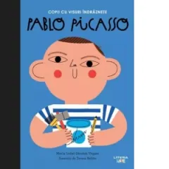 Coperta cărții Pablo Picasso. Volumul 12. Copii cu visuri indraznete