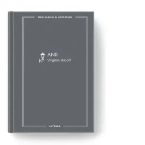 Coperta cărții Anii (colectia Mari clasici ai literaturii)