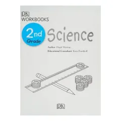 Coperta cărții DK Workbooks: Science, Second Grade Learn and Explore