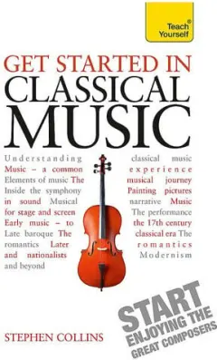 Coperta cărții Get started in classical music