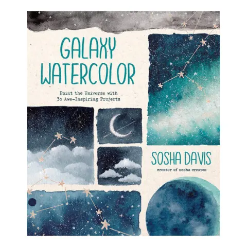 Coperta cărții Galaxy watercolor: paint the universe with 30 awe-inspiring projects