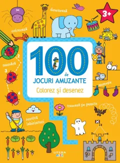 Coperta cărții 100 de jocuri amuzante. Colorez si desenez