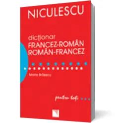 Coperta cărții Dictionar francez-roman, roman-francez pentru toti
