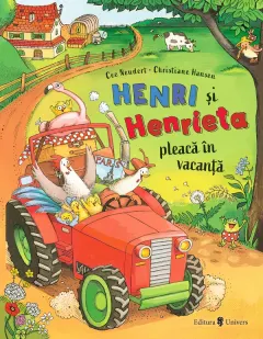 Coperta cărții Henri și Henrieta pleacă în vacanță