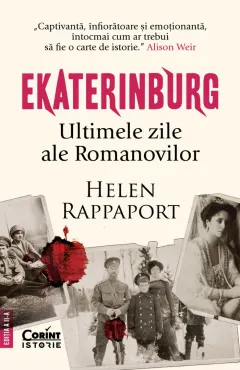 Coperta cărții Ekaterinburg. Ultimele zile ale Romanovilor
