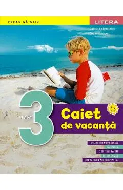 Coperta cărții Caiet de vacanta - Clasa 3 - Gabriela Barbulescu, Olguta Schiopu