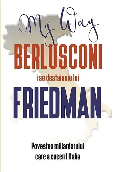 Coperta cărții Berlusconi i se destăinuie lui Friedman