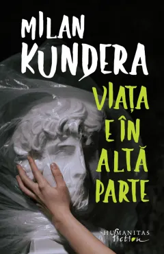 Coperta cărții Viața e în altă parte